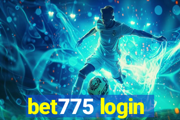 bet775 login